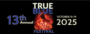a poster for the true blue festival